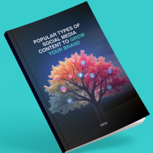 Popular Types of Social Media Content to Grow Your Brand